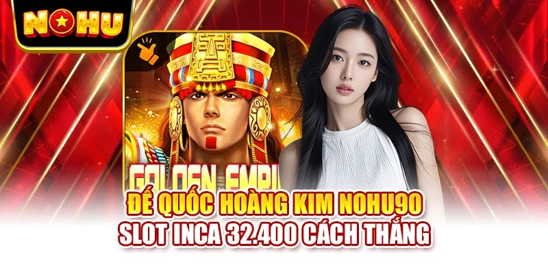 Đế Quốc Hoàng Kim