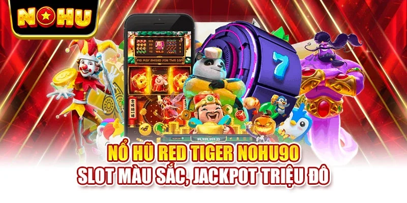 Nổ hũ Red Tiger