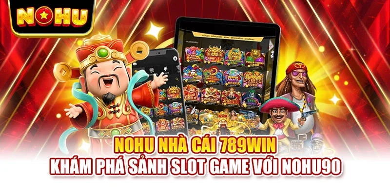 Nohu nhà cái 789WIN