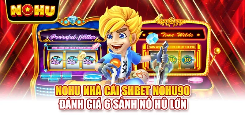 Nohu nhà cái SHBET